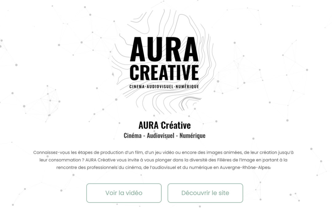 AURA Créative – Cinéma, Audiovisuel et Numérique